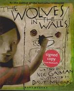 The Wolves In The Walls by Neil Gaiman